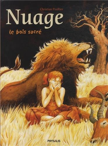 Nuage. Vol. 2. Le bois sacré