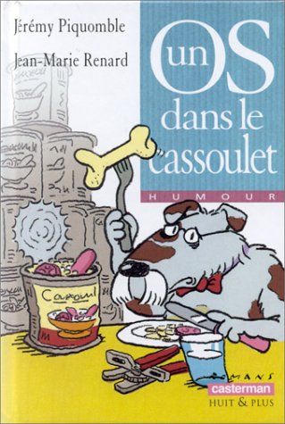 Une enquête à quatre pattes de Freddy la Truffe. Un os dans le cassoulet