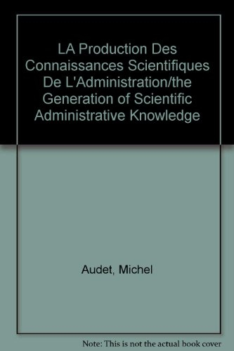 la production des connaissances scientifiques de l'administration