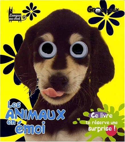 Les animaux en émoi