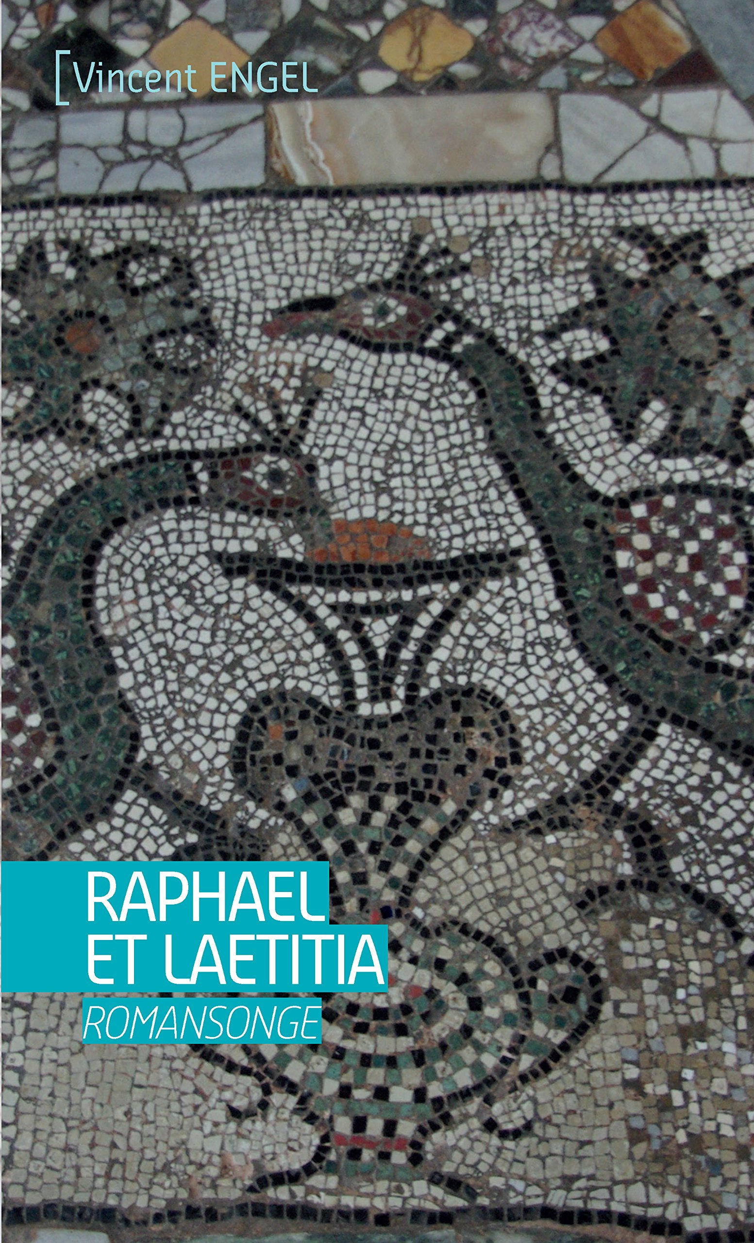Raphaël et Laetitia : romansonge