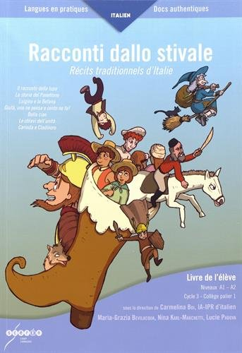 Racconti dallo stivale : livre de l'élève, niveaux A1-A2. Récits traditionnels d'Italie