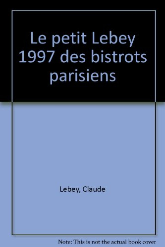 le petit lebey 1997 des bistrots parisiens