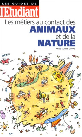 Les métiers au contact des animaux et de la nature