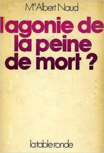 l'agonie de la peine de mort ?