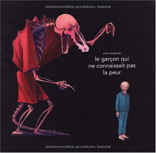 Le garçon qui ne connaissait pas la peur