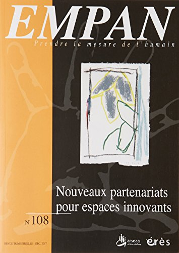 Empan, n° 108. Nouveaux partenariats pour espaces innovants