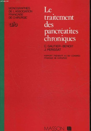Le Traitement des pancréatites chroniques