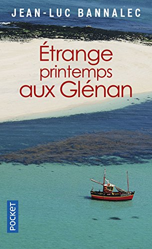 Une enquête du commissaire Dupin. Etrange printemps aux Glénan