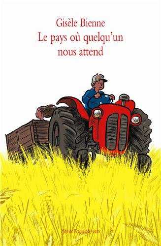 Le pays où quelqu'un nous attend