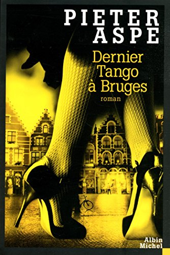 Une enquête du commissaire Van In. Vol. 14. Dernier tango à Bruges