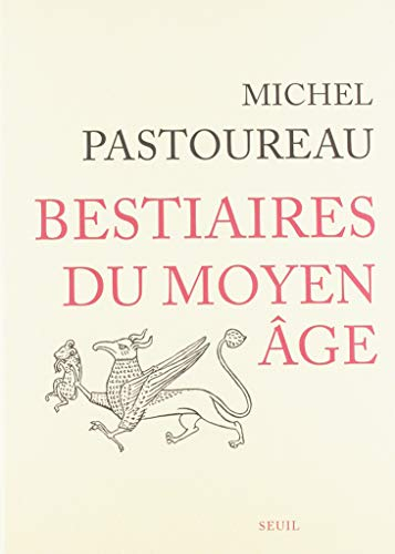 Bestiaires du Moyen Age