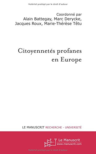Citoyennetés profanes en Europe : enquêtes et interprétations