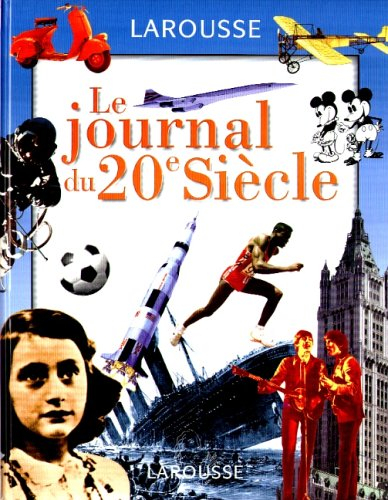 le journal du 20eme siecle