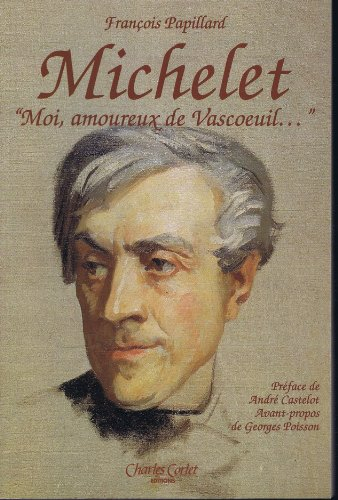 michelet, moi amoureux de vascoeuil