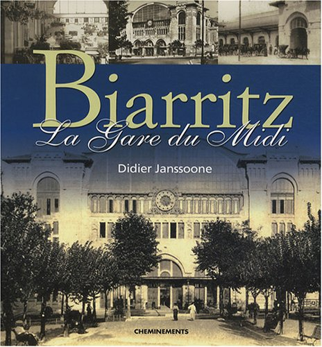 Biarritz : la gare du Midi