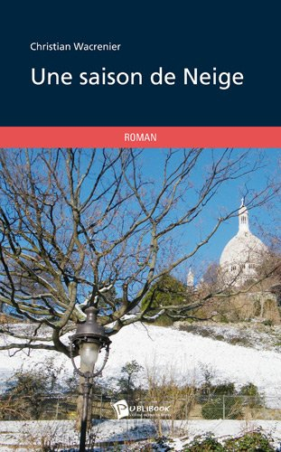 une saison de neige