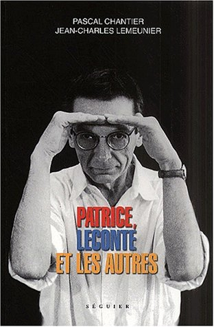 Patrice, Leconte et les autres...