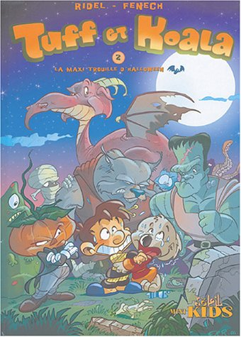 Tuff et Koala. Vol. 2. La maxi trouille d'Halloween