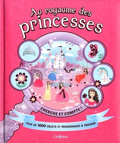 Au royaume des princesses : plus de 1.000 objets et personnages à trouver