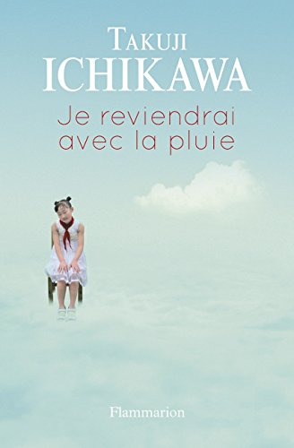 Je reviendrai avec la pluie