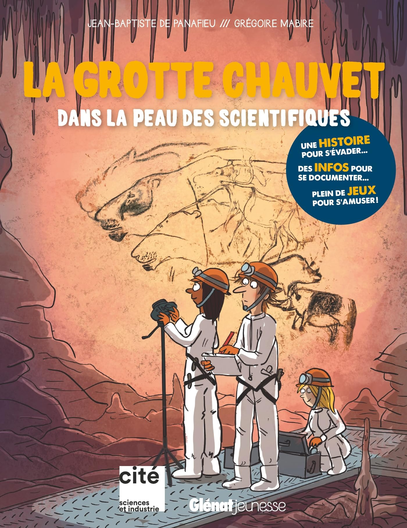 La grotte Chauvet : dans la peau des scientifiques