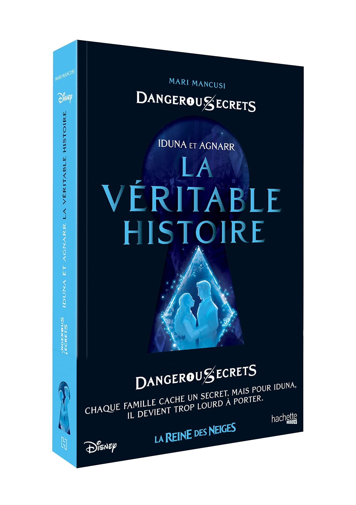 Disney dangerous secrets. Iduna et Agnarr : la véritable histoire