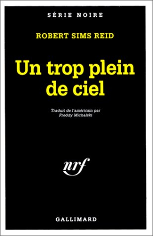 Un trop plein de ciel