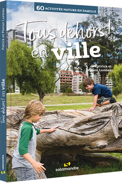 Tous dehors en ville