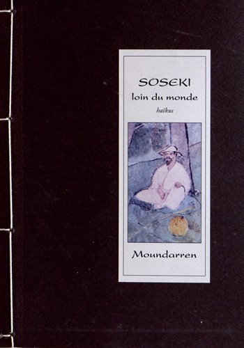 Loin du monde : haïkus : portrait & poèmes