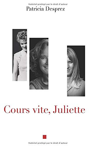 cours vite, juliette