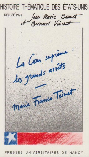 La Cour suprême : les grands arrêts