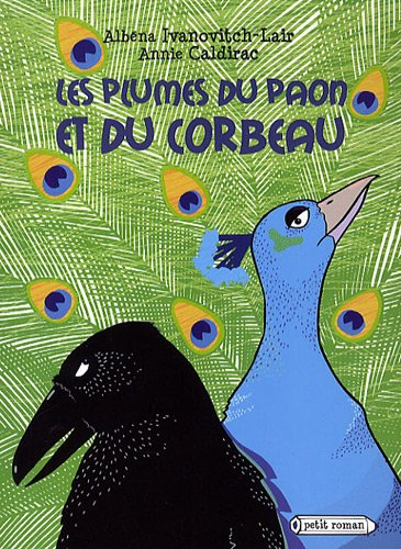 Les plumes du paon et du corbeau