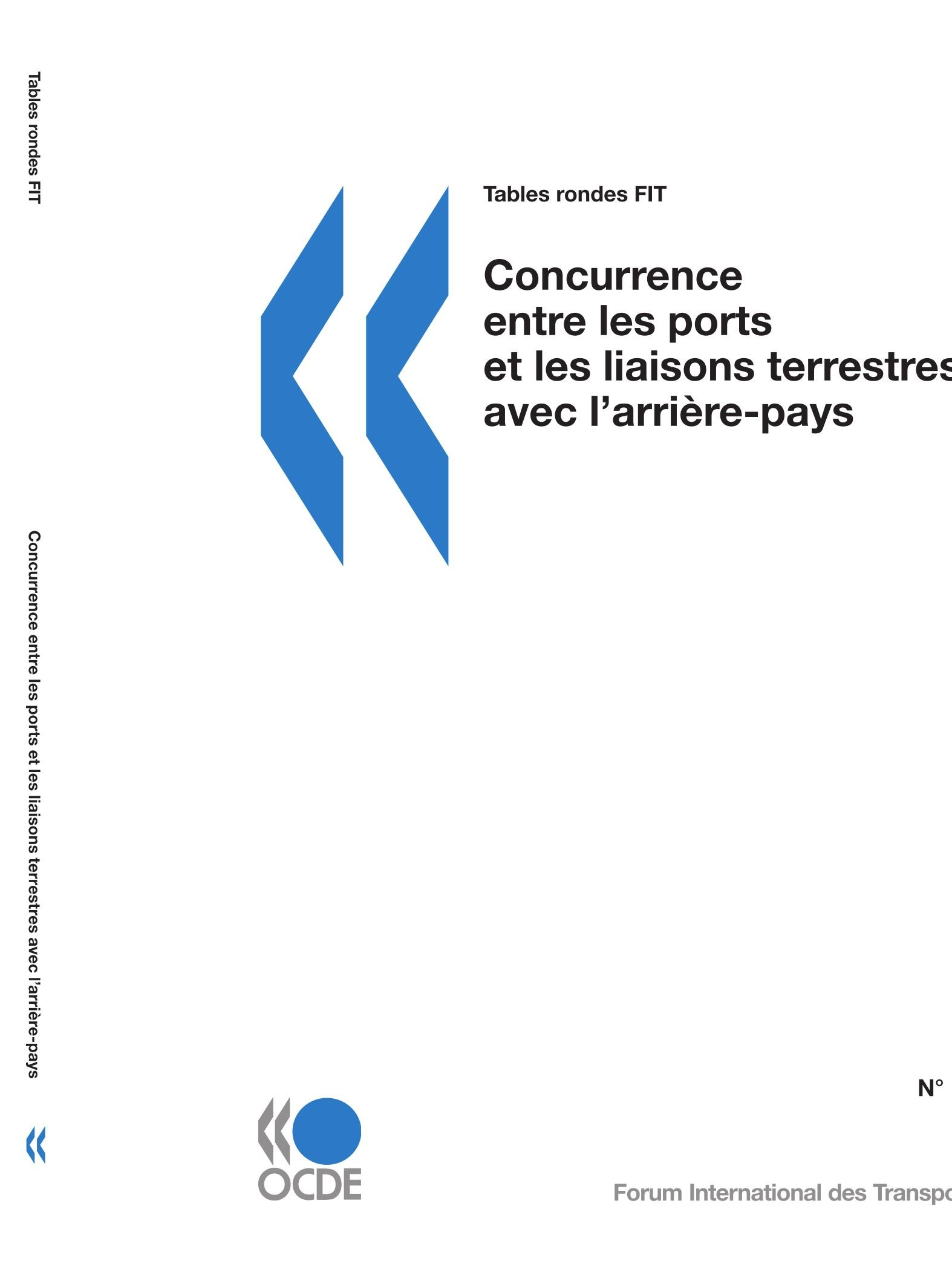 Concurrence entre les ports et les liaisons terrestres avec l'arrière-pays