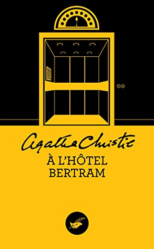 A l'hôtel Bertram