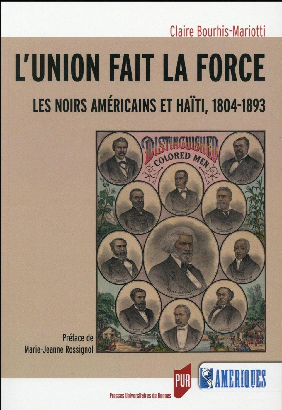 L'union fait la force : les Noirs américains et Haïti, 1804-1893