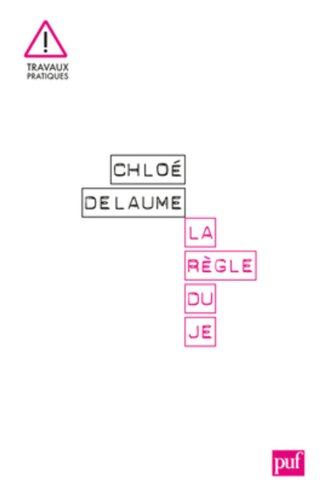 La règle du je : autofiction, un essai