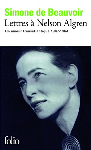 Lettres à Nelson Algren : un amour transatlantique, 1947-1964