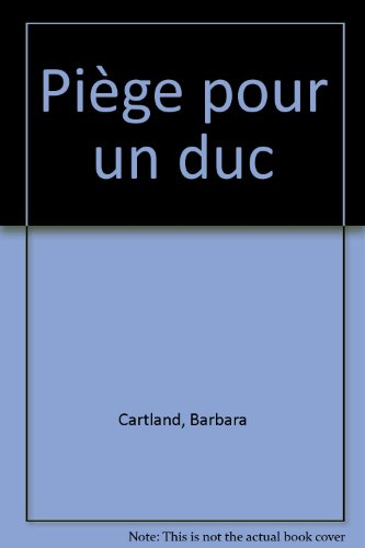 Piège pour un duc
