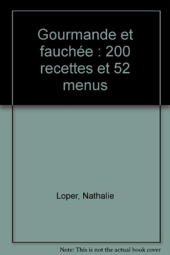 gourmande et fauchee