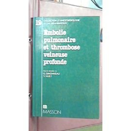 Embolie pulmonaire et thrombose veineuse profonde