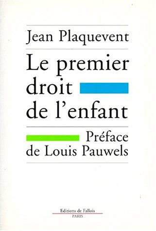 Le premier droit de l'enfant