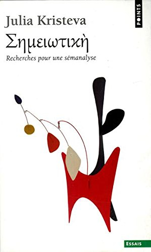 Semeiotike : recherches pour une sémanalyse
