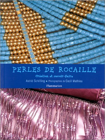 Perles de rocailles : création et savoir faire