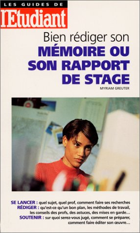 bien rédiger son mémoire ou son rapport de stage