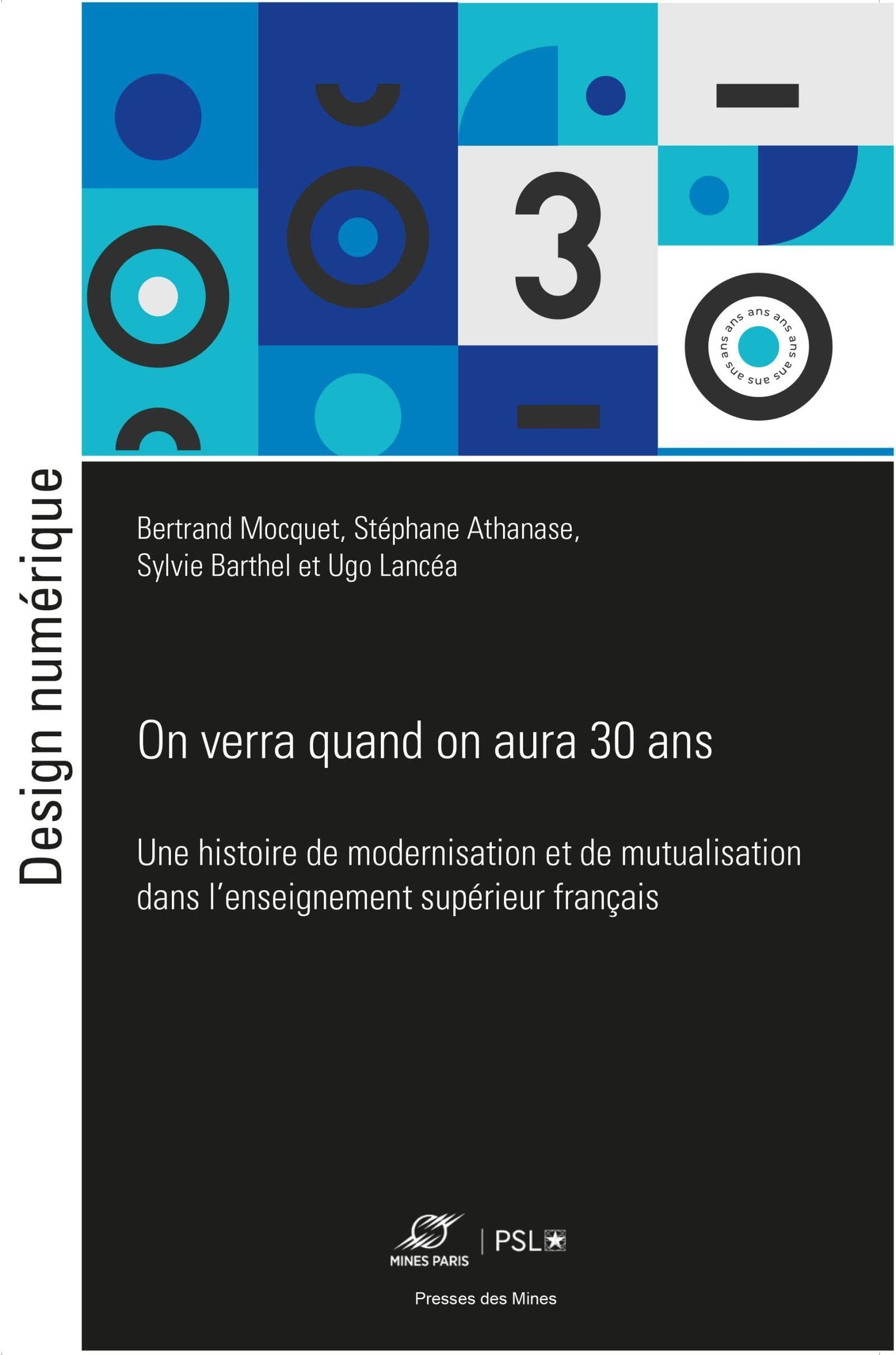 On verra quand on aura 30 ans : une histoire de modernisation et de mutualisation dans l'enseignemen