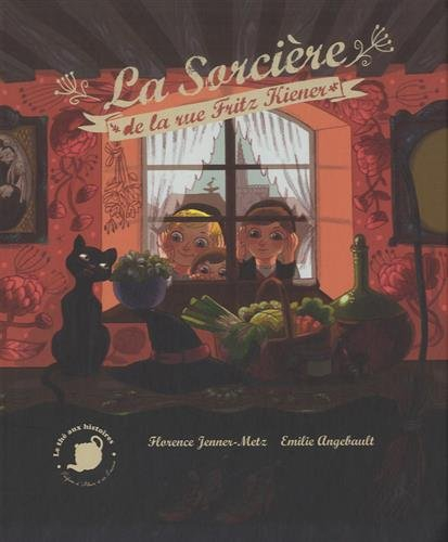 La sorcière de la rue Fritz Kiener
