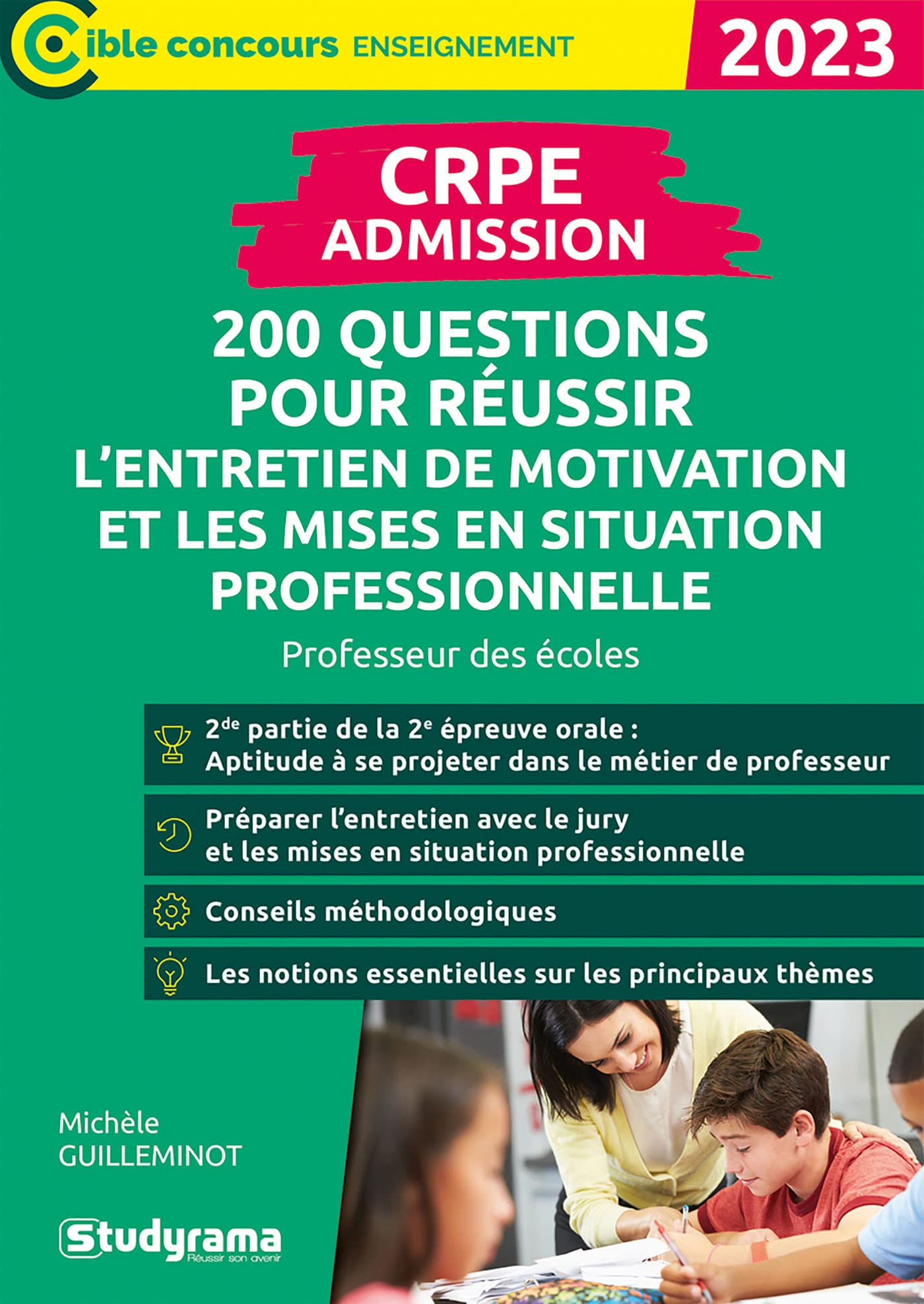 CRPE admission : 200 questions pour réussir l'entretien de motivation et les mises en situation prof
