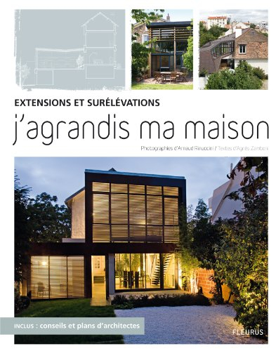 J'agrandis ma maison : extensions et surélévations