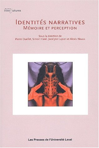 Identités narratives : mémoire et perception